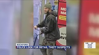 Rockford police search for multiple retail theft suspects