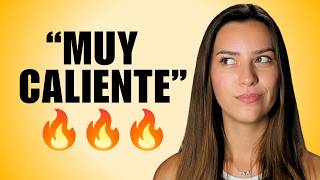 Please stop saying this in Spanish. It's rude.