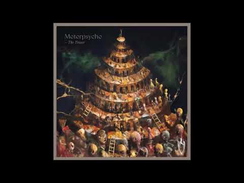 Motorpsycho - The Tower (Including The Wishboner)