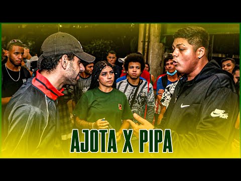 PIPA X AJOTA - SEGUNDA FASE - BATALHA DA ZIL - EDIÇÃO 69