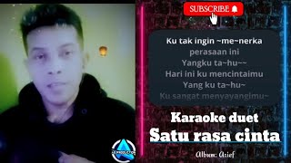 Download lagu Satu rasa cinta (Arief) | Karaoke duet cewek cowok mp3 Download lagu Satu rasa cinta (Arief) | Karaoke duet cewek cowok mp3