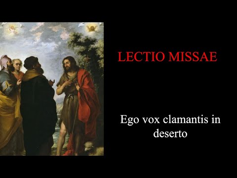 A Voice Shouting in the Desert (III Dominica post Pentecosten) - Latin reading