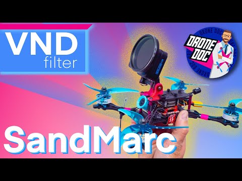 SandMarc GoPro VND Filter: What Could Be Better? - Light Weight FPV - Drone Doc Ep. 7