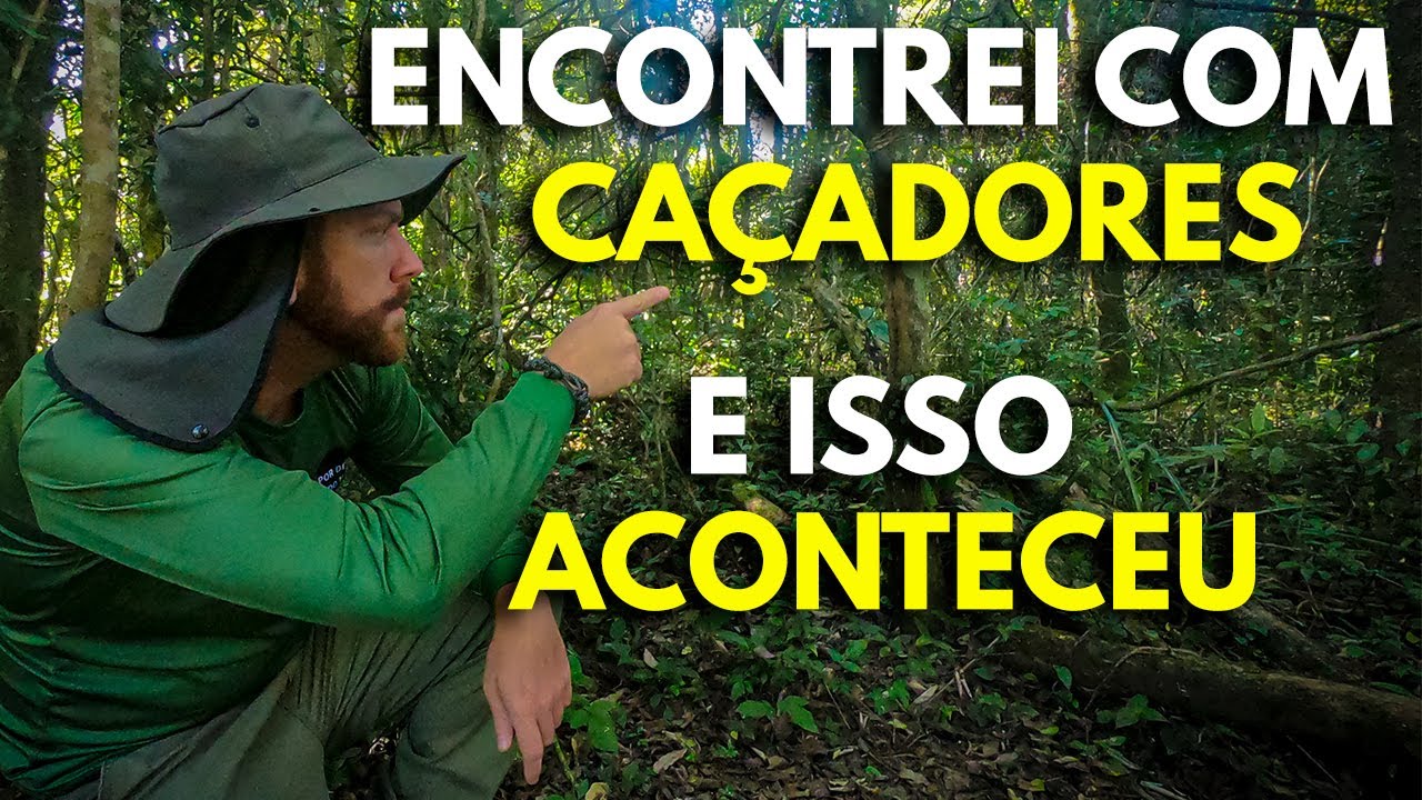 Encontrei Com Caçadores na Mata