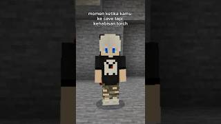 momen ke cave tapi kehabisan torch #shorts