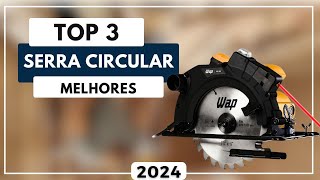 Qual a Melhor Serra Circular | 3 Melhores Serra Circular Custo Beneficio Para 2024
