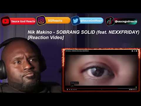 Nik Makino - SOBRANG SOLID (feat. NEXXFRIDAY) | REACTION