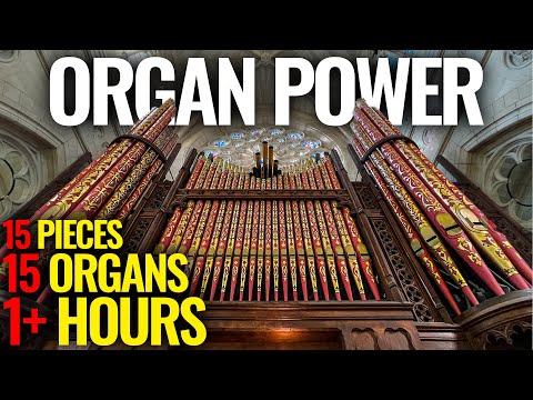 🎵 15 POWERFUL Organ Pieces On 15 INCREDIBLE Organs!