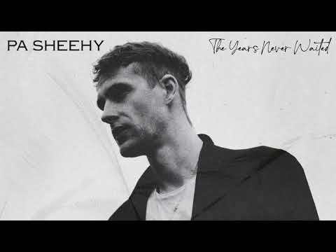 Pa Sheehy - The Years Never Waited (Official Audio)