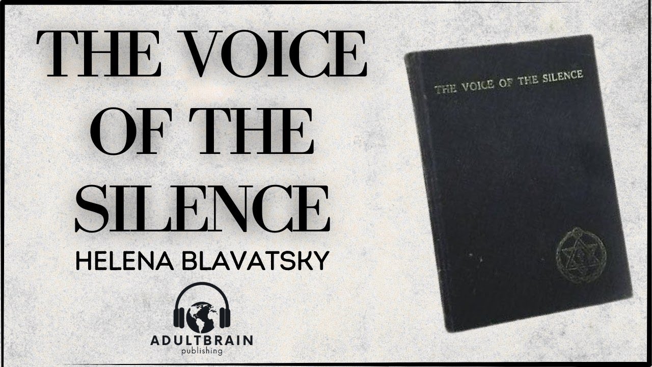 The Voice of the Silence by Helena Blavatsky - A Guide to Spiritual Awakening (Audiobook)