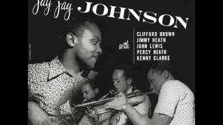 JJ Johnson &amp; Clifford Brown - 1953 - Sextet - 06 Get Happy
