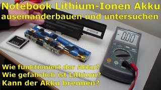 Notebook Lithium-Ionen Akku auseinanderbauen und untersuchen
