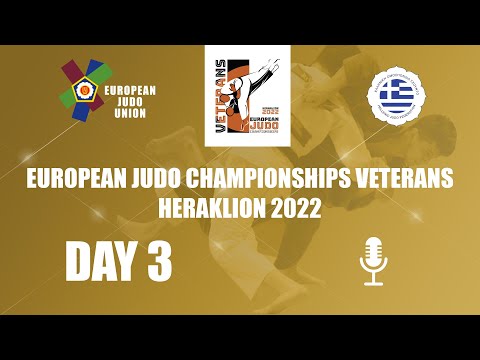 Day 3 - Commentated - European Judo Championships Veterans Heraklion 2022