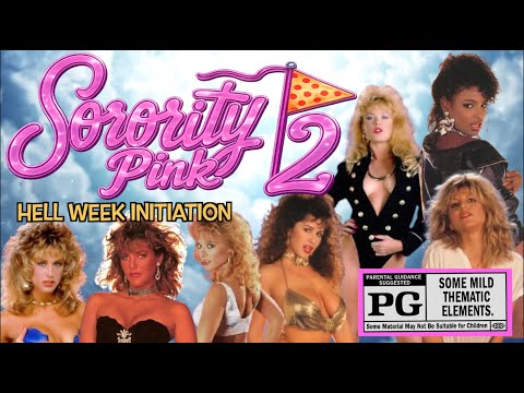 Sorority Pink 2: Hell Week Initiation (1989) Rated PG