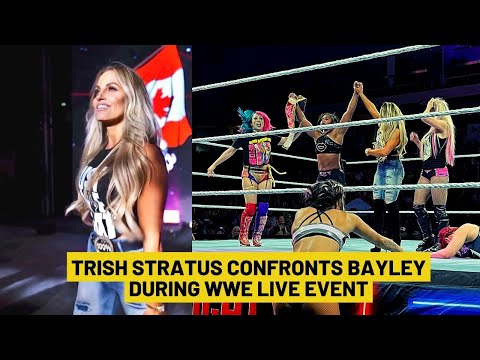 Trish Stratus Confronted Bayley During Recent Live Event 😱😱