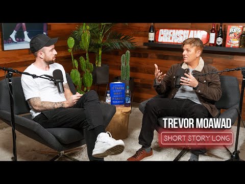Short Story Long #187 - Trevor Moawad | It Takes What It Takes