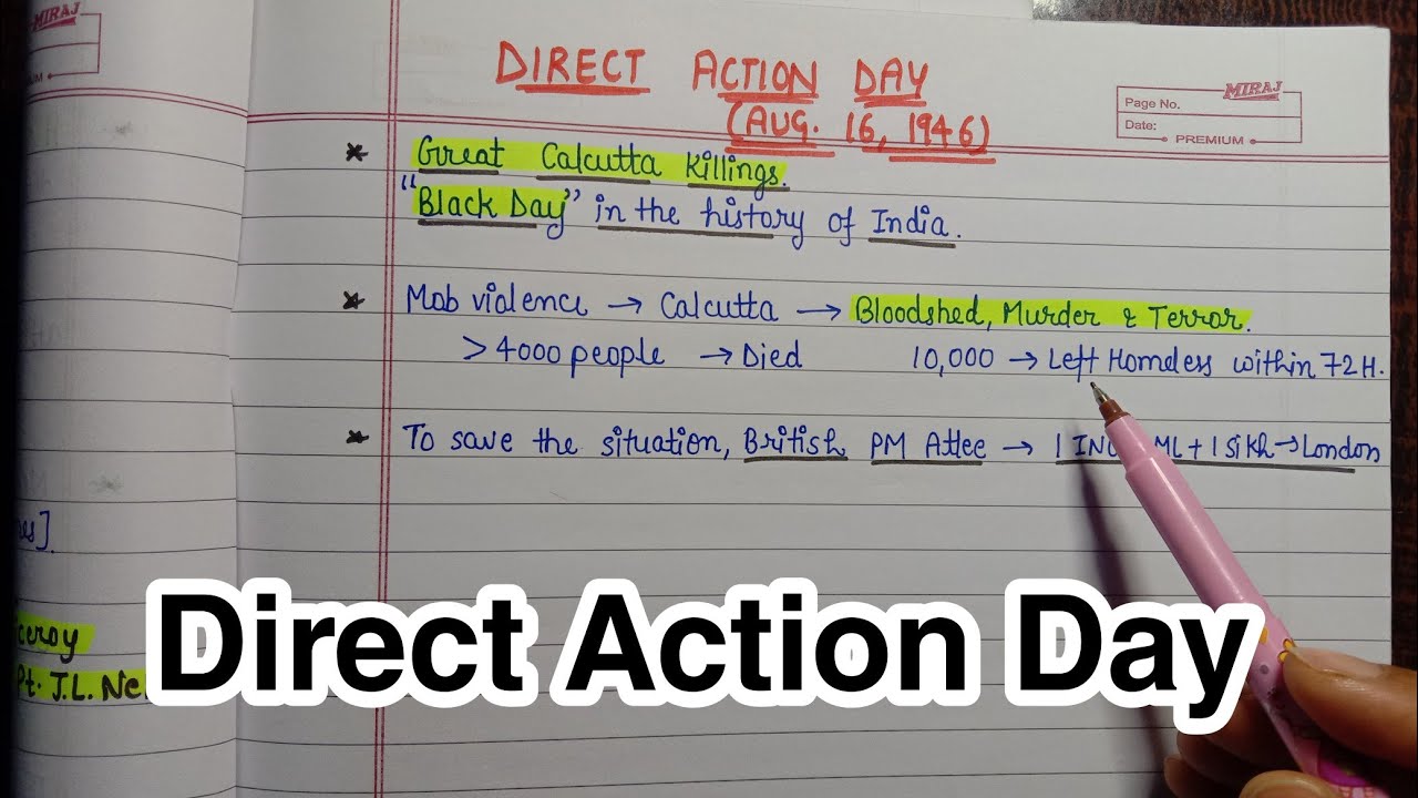 Direct Action (1946)|| Handwritten Notes|| National Movement|| Modern India|| An Aspirant !