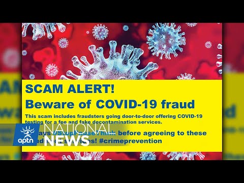 Scammers trying to make a quick buck off of COVID-19 pandemic | APTN News