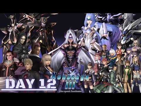 {Day - 12} ✨ XenoSaga 3 ✨ 【First Playthrough】