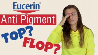 Eucerin Anti Pigment ⎮ TOP oder FLOP