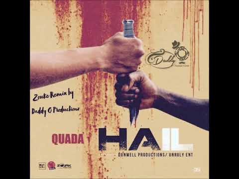 DADDY O PRODZ  - QUADA-HAIL (ZOUKE REMIX)  Poppalox Promos