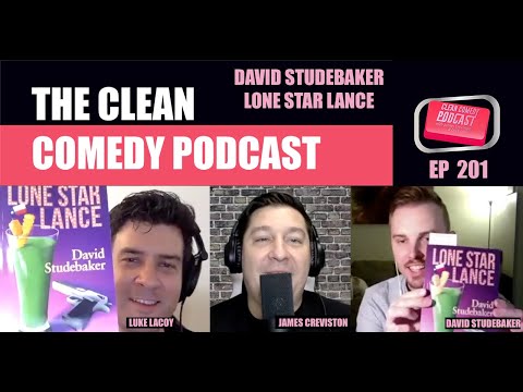 Clean Comedy Podcast EP 201: Lone Star Lance By David Studebaker