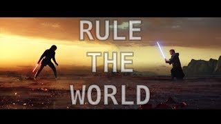 Kylo Ren || Rule the World