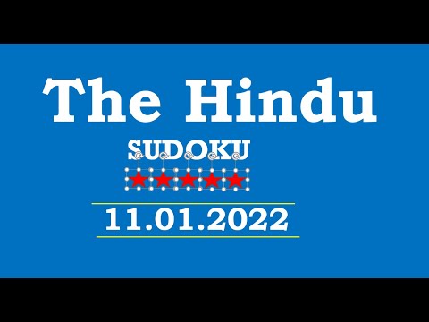 The Hindu  Sudoku Jan 11, 2022 - 5 Star - Step By Step Solution