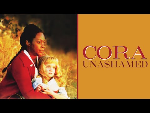 Cora Unashamed
