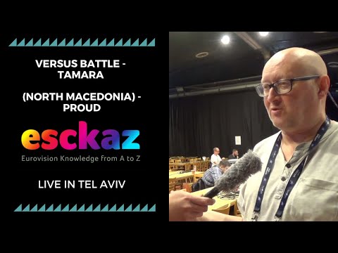 ESCKAZ in Tel Aviv: Versus battle - Tamara (North Macedonia) - Proud