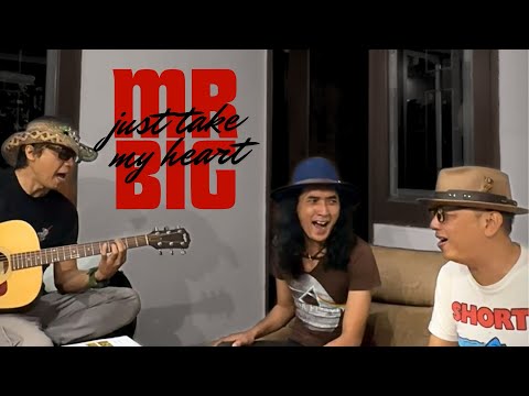 Just Take My Heart - Mr.Big, by Rudhjack, Ophie Danzo and Ady Hatshop