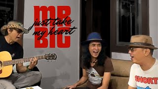Download lagu Just Take My Heart - Mr.Big, by Rudhjack, Ophie Danzo and Ady Hatshop mp3