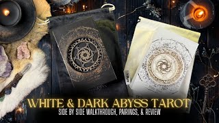 Dark & White Abyss Tarot Decks! Complete Walkthrough, Pairings,  & Review!