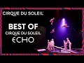 The Best Of ECHO Cirque Du Soleil