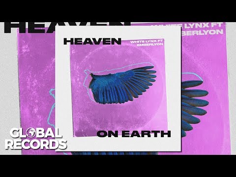 White Lynx: Heaven On Earth ft. Emberlyon (Audio)