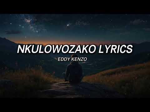 Eddy Kenzo Nkulowozako Lyrics