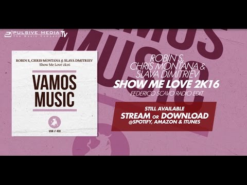 Robin S x Chris Montana x Slava Dimitriev - Show Me Love (Federico Scavo Radio Edit)