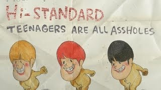 Hi-STANDARD／TEENAGERS ARE ALL ASSHOLES