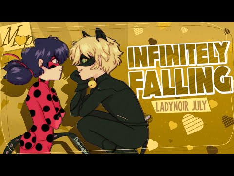 「M♥P」Infinitely Falling // LadyNoir July ᴹᴱᴾ
