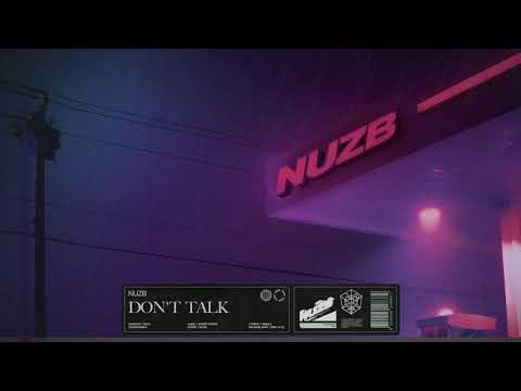 NUZB - Don't Talk