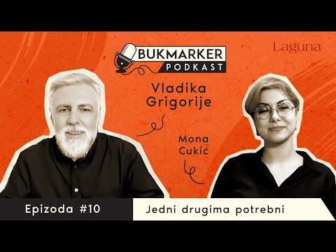 Jedni drugima smo potrebni, hrišćanstvo je put ljubavi I Vladika Grigorije I Bukmarker podkast ep.10