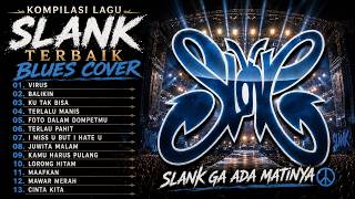 Download lagu Kompilasi Lagu Slank Terbaik di Bumi | Acoustic Blues Cover | Teman Santai & Ngopi mp3