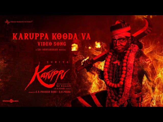 Karuppa Kooda Va – Video Song | Suriya’s Karuppu | RJ Balaji |@SaiAbhyankkar| VM Mahalingam