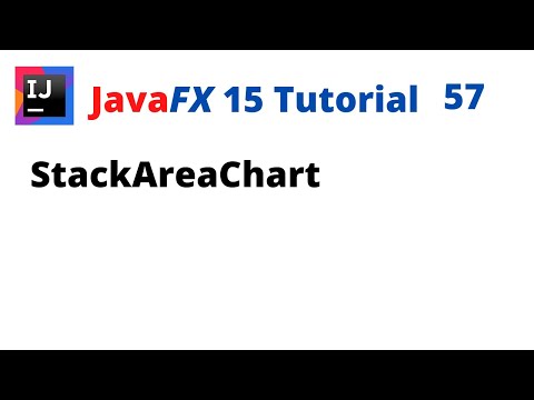 JavaFX 15 Tutorial 57 - StackedAreaChart