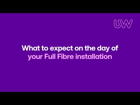 What to expect on the day of your Full Fibre installation
