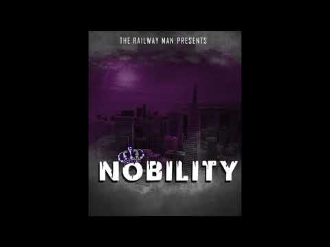 Nobility - The Railway Man