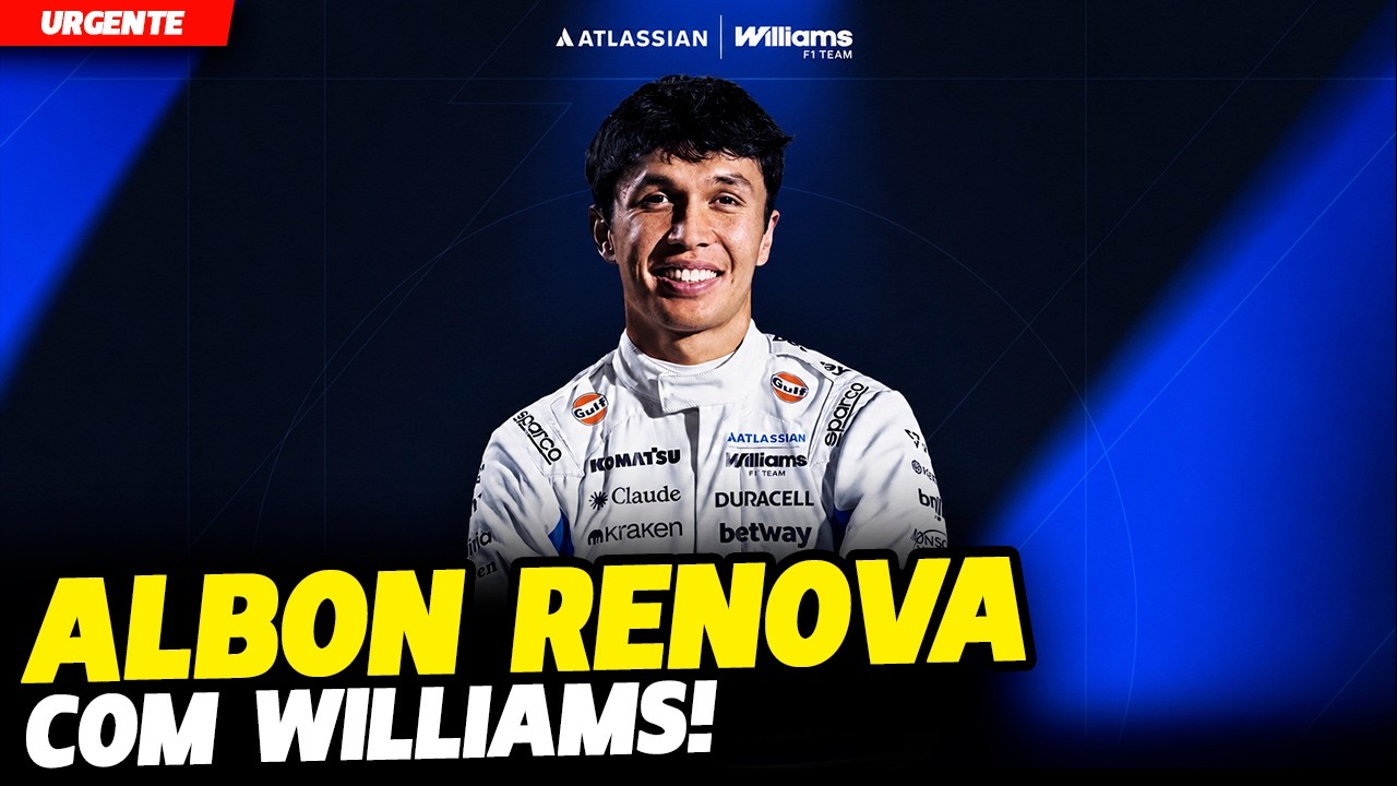 🚨URGENTE: WILLIANS ANUNCIA RENOVAÇÃO DE ALEX ALBON, SAINZ AINDA PENDENTE | FÓRMULA 1