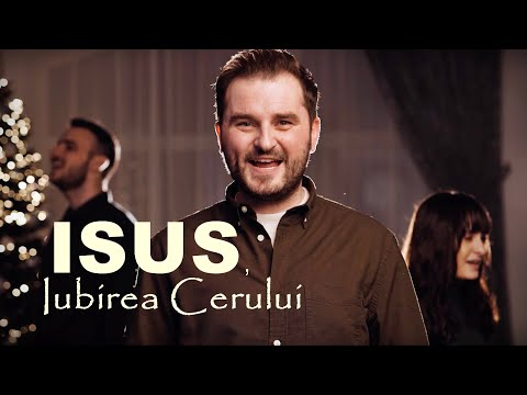 Isus, Iubirea Cerului (COLIND NOU) - by Ionut Pop Music feat. Andrada Nechita & Natanael Horvat