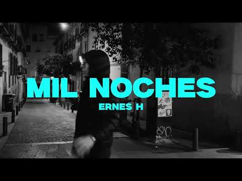 ERNES - MIL NOCHES