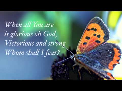 Whom Shall I Fear